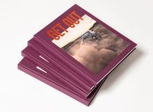 Charger l'image dans la galerie, GET OUT (LIMITED EDITION) by Vince Perraud